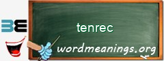 WordMeaning blackboard for tenrec